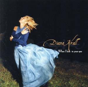 ホエン・アイ・ルック・イン・ユア・アイズ(UHQCD/MQA-CD)