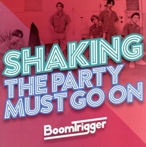 Shaking/The Party Must Go On(通常盤)