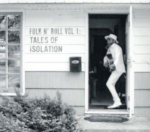 【輸入盤】Folk N' Roll Vol.1: Tales Of Isolation