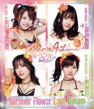 Merm4id from D4DJ 「SummerFlowerLoveDream」(Blu-ray Disc)