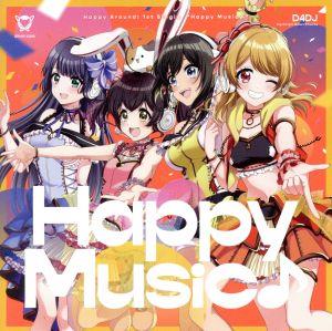 D4DJ:Happy Music♪(生産限定盤)(Blu-ray Disc付)