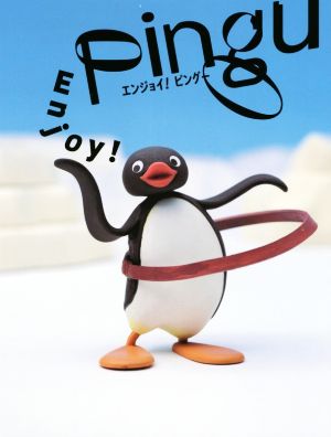 Enjoy！ Pingu