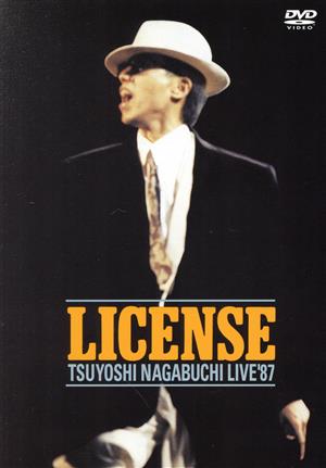 LICENSE -TSUYOSHI NAGABUCHI LIVE ’87-