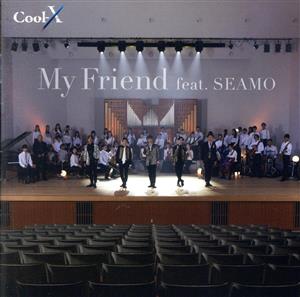 My Friend feat.SEAMO(TypeA)