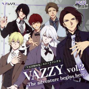 ツキプロ・ツキウタ。シリーズ:「VAZZROCK」ユニットソング(3)「VAZZY vol.2 -The adventure begins here.-」