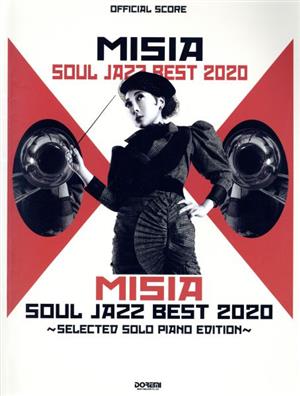 MISIA SOUL JAZZ BEST 2020SELECTED SOLO PIANO EDITIONオフィシャル・スコア