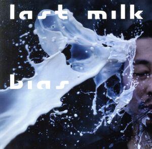 last milk