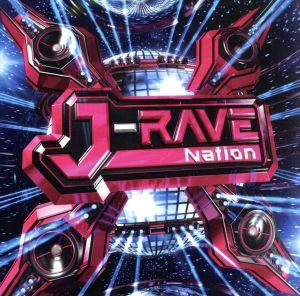 J-RAVE Nation