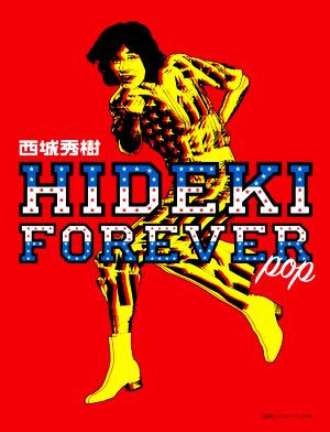 HIDEKI FOREVER pop