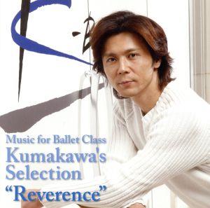 Kumakawa's Selection “Reverence