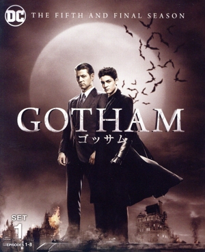 GOTHAM/ゴッサム ＜ファイナル＞前半セット