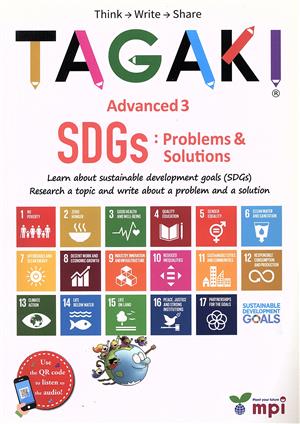 TAGAKI Advanced(3) Think→Write→Share SDGs:Problems & Solutions