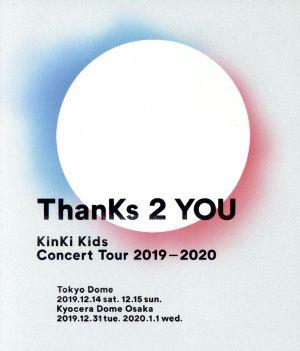 KinKi Kids Concert Tour 2019-2020 ThanKs 2 YOU(通常版)(Blu-ray Disc)