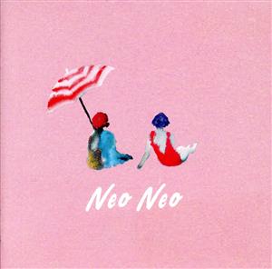 neo neo(初回限定盤)(DVD付)