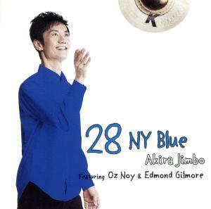 28 NY Blue Featuring Oz Noy & Edmond Gilmore