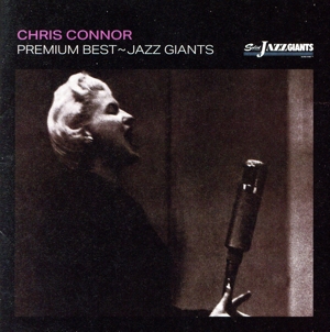 プレミアム・ベスト～ジャズ・ジャイアント:クリス・コナー～(2CD)[期間限定価格980円]