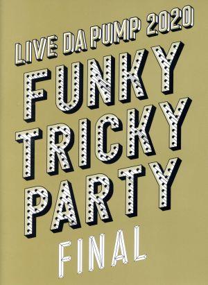 LIVE DA PUMP 2020 Funky Tricky Party FINAL at さいたまスーパーアリーナ(Blu-ray Disc)