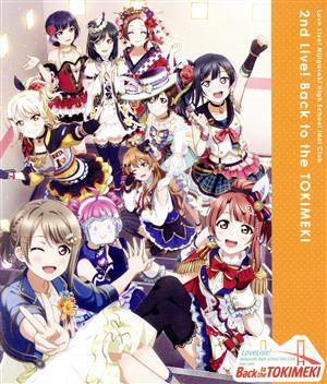 ラブライブ！虹ヶ咲学園スクールアイドル同好会 2nd Live！ Back to the TOKIMEKI(Blu-ray Disc)