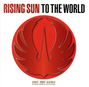 RISING SUN TO THE WORLD(DVD付)