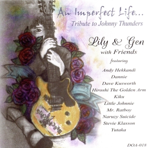 An Imperfect Life... Tribute to Johnny Thunders