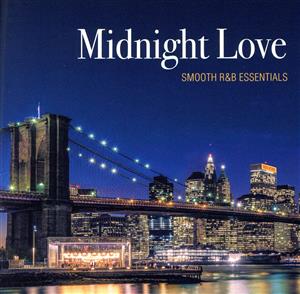 Midnight Love -SMOOTH R&B ESSENTIALS(タワーレコード限定)