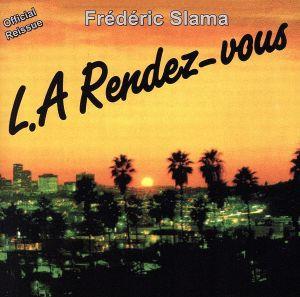 【輸入盤】L.A. Rendez-Vous