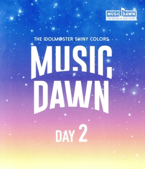THE IDOLM@STER SHINY COLORS -MUSIC DAWN-(通常版DAY2)(Blu-ray Disc)