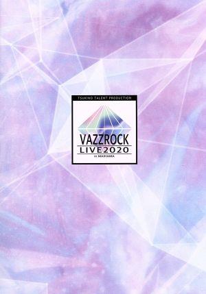ツキプロ・ツキウタ。シリーズ:VAZZROCK LIVE 2020(Blu-ray Disc)