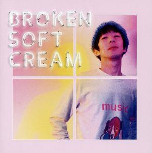 Broken Soft Cream