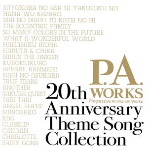 P.A.WORKS 20th Anniversary Theme Song Collection