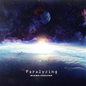 Paralyzing