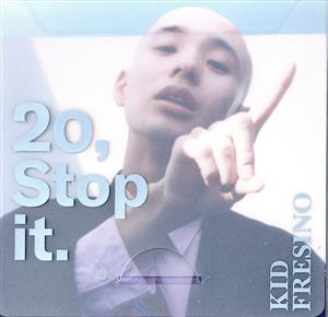 20,Stop it.(初回生産限定盤)