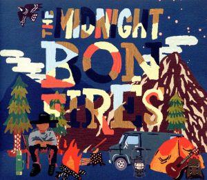 THE MIDNIGHT BONFIRES(初回生産限定盤)