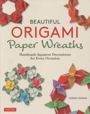 英文 BEAUTIFUL ORIGAMI Paper Wreaths