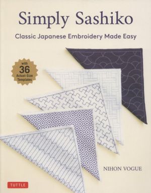 英文 Simply SashikoClassic Japanese Embroidery Made Easy