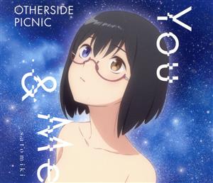 裏世界ピクニック:You&Me(期間生産限定盤)(Blu-ray Disc付)