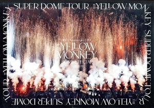THE YELLOW MONKEY 30th Anniversary LIVE -DOME SPECIAL- 2020.11.3(通常版)(Blu-ray Disc)