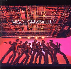 SKA=ALMIGHTY(CD+2DVD)