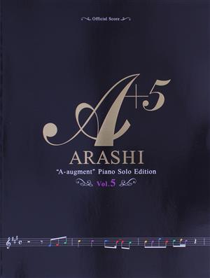 嵐/A+5(Vol.5) Piano Solo Edition オフィシャル・スコア