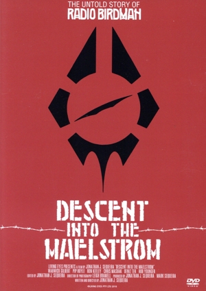 レディオ・バードマン/ディセント・イントゥ・メールストロム