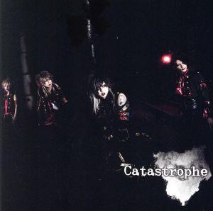 Catastrophe(DVD付)