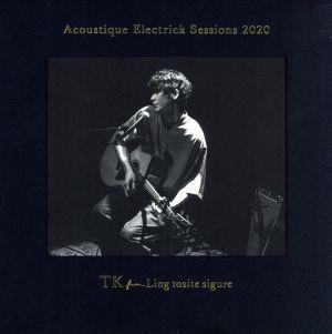 Acoustique Electrick Sessions 2020(完全生産限定盤)(Blu-ray Disc付)