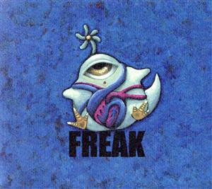 FREAK(初回生産限定盤)(Blu-ray Disc付)