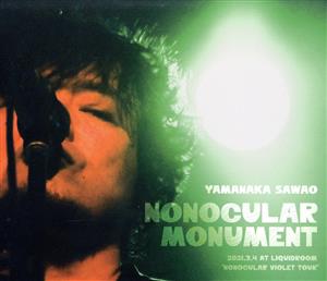 Nonocular monument 2021.3.4 at LIQUIDROOM 