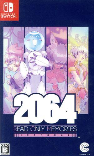 2064:リードオンリーメモリーズ インテグラル