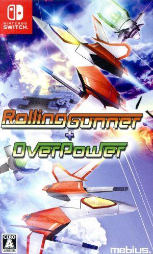 Rolling Gunner + Over Power