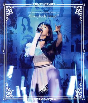 15th Anniversary Minori Chihara Birthday Live ～Everybody Jump!!～(Blu-ray Disc)