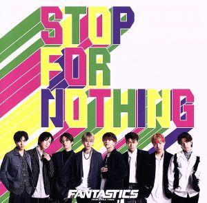STOP FOR NOTHING(DVD付)