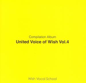 United Voice of Wish Vol.4