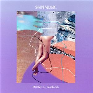 SKIN MUSIC